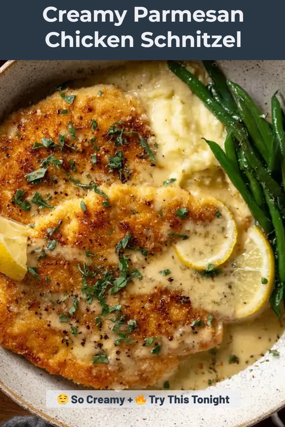 Creamy Parmesan Chicken Schnitzel