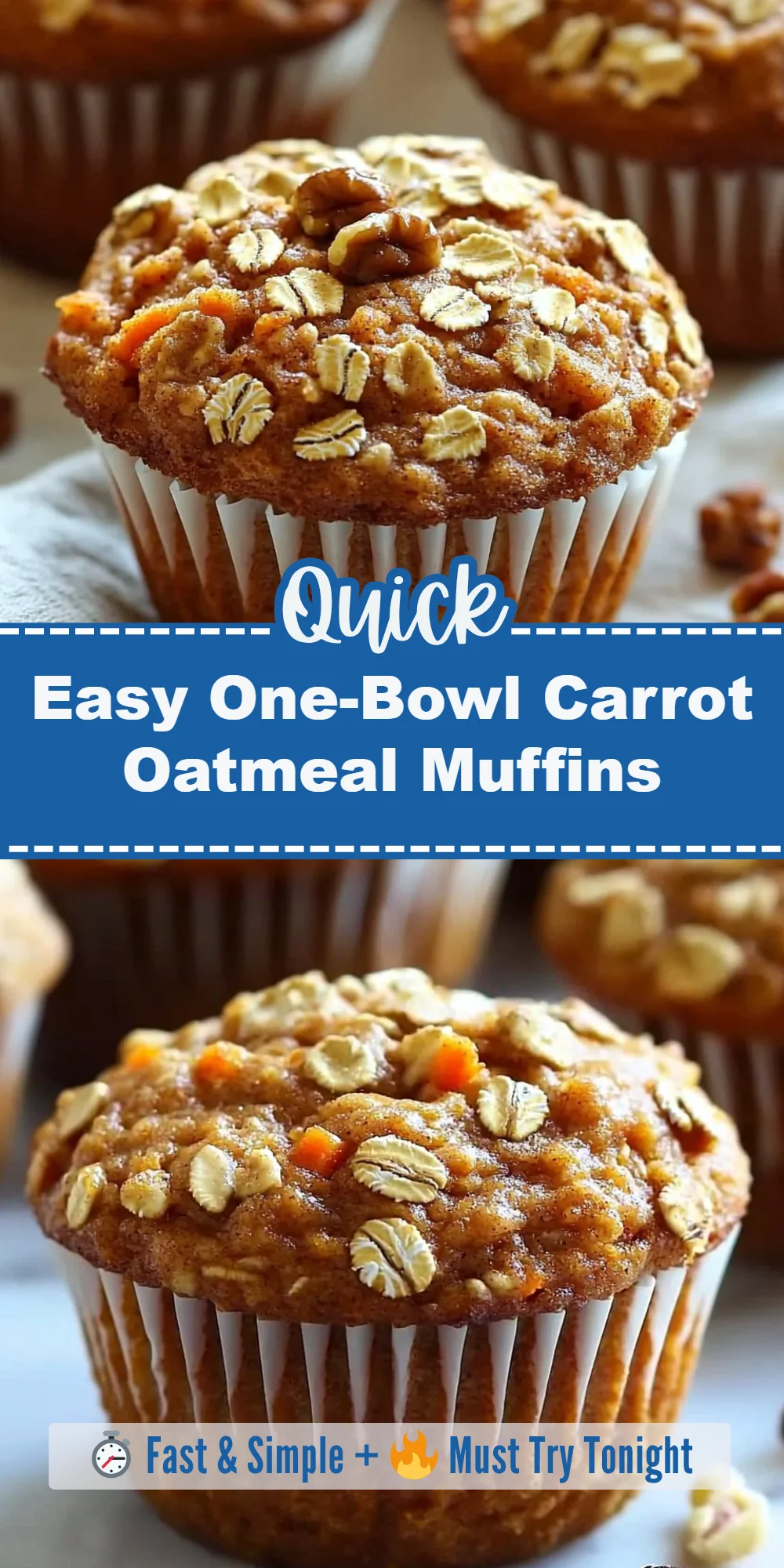 Easy One-Bowl Carrot Oatmeal Muffins