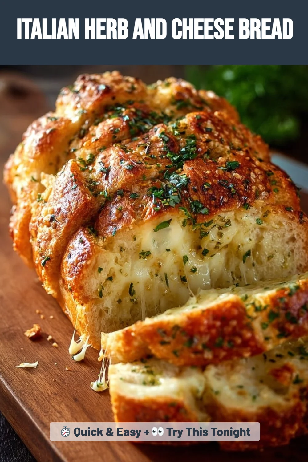 Italian Herb and Cheese Bread