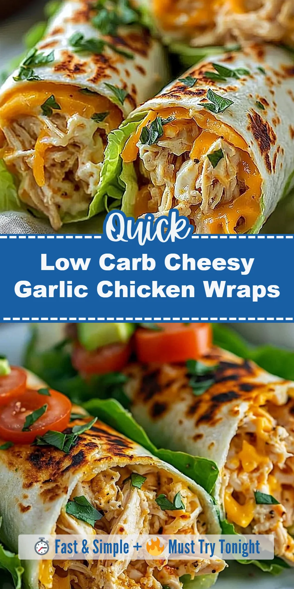 Low Carb Cheesy Garlic Chicken Wraps