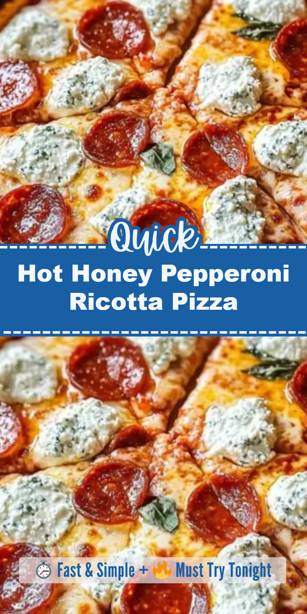 Hot Honey Pepperoni Ricotta Pizza