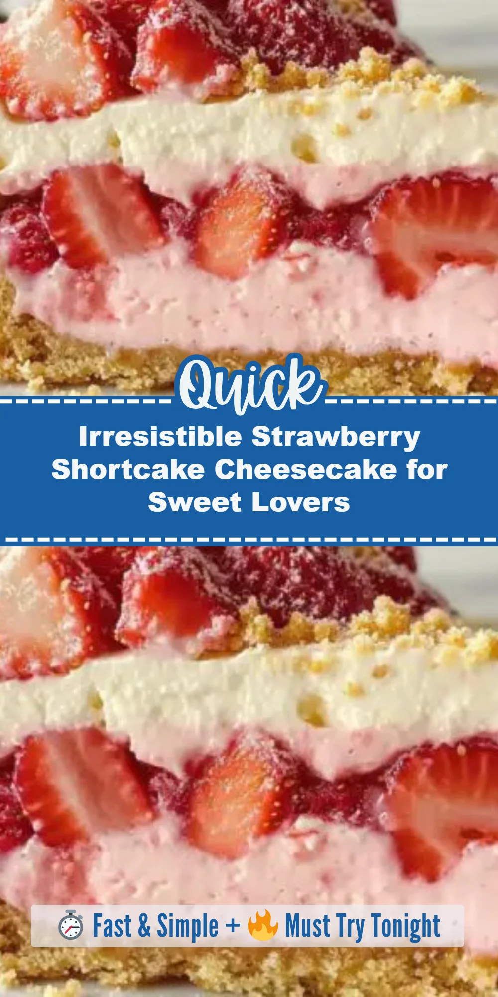 Irresistible Strawberry Shortcake Cheesecake for Sweet Lovers