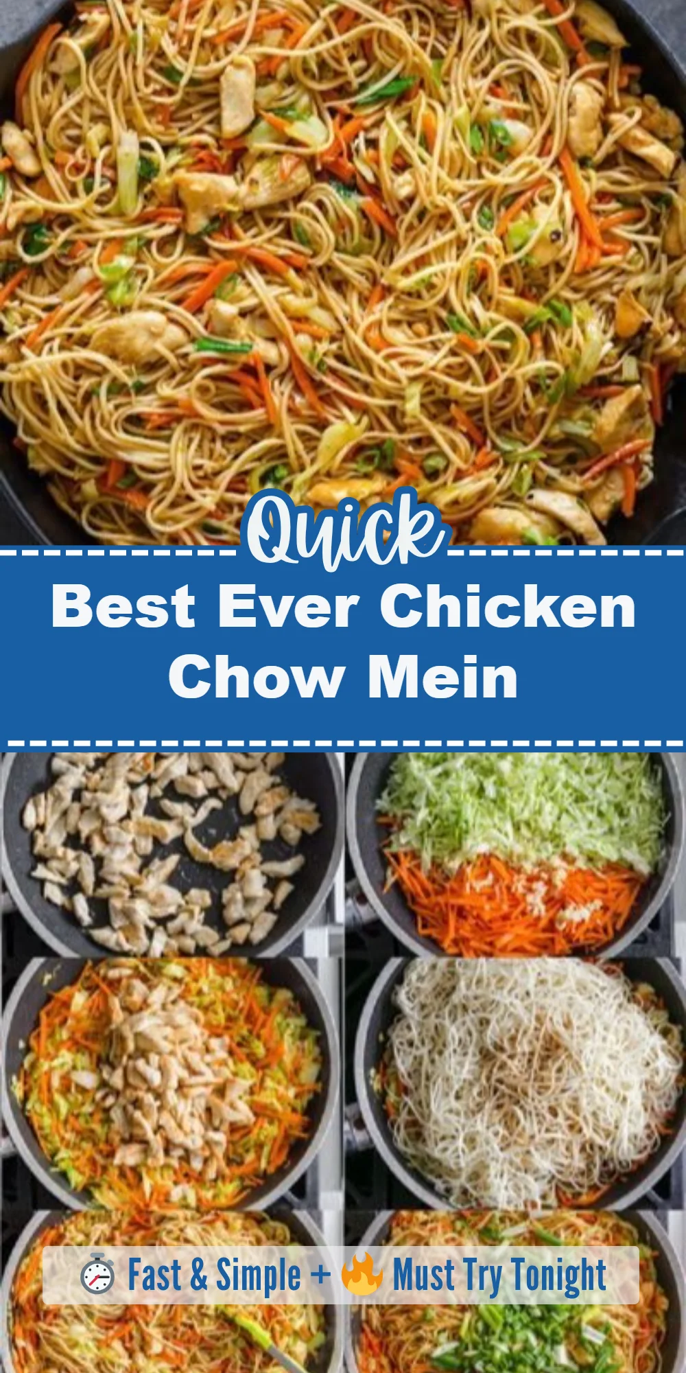 Best Ever Chicken Chow Mein