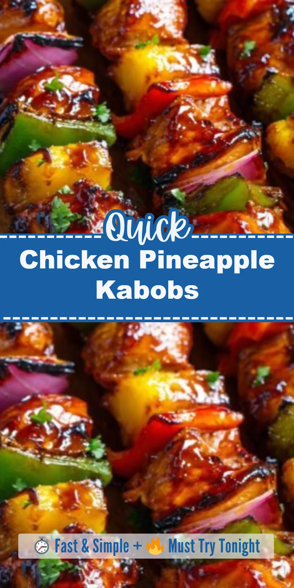Chicken Pineapple Kabobs