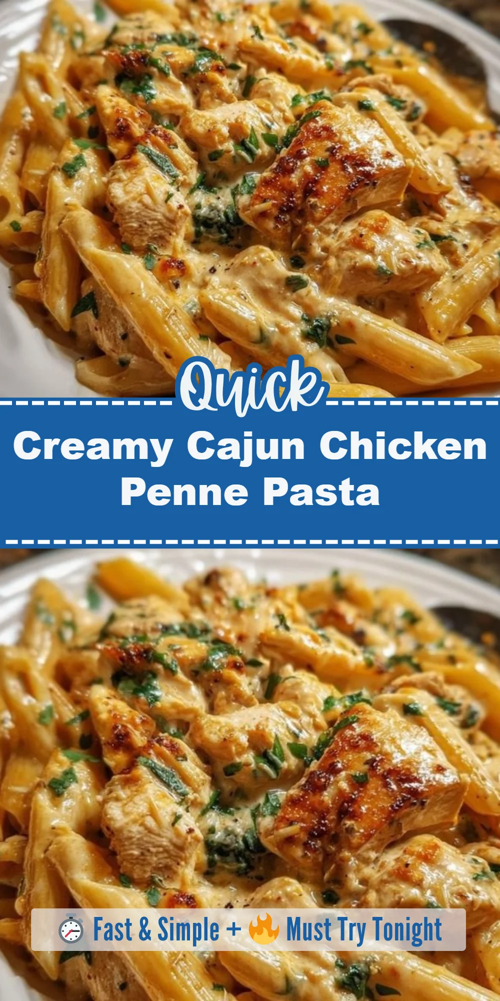 Creamy Cajun Chicken Penne Pasta