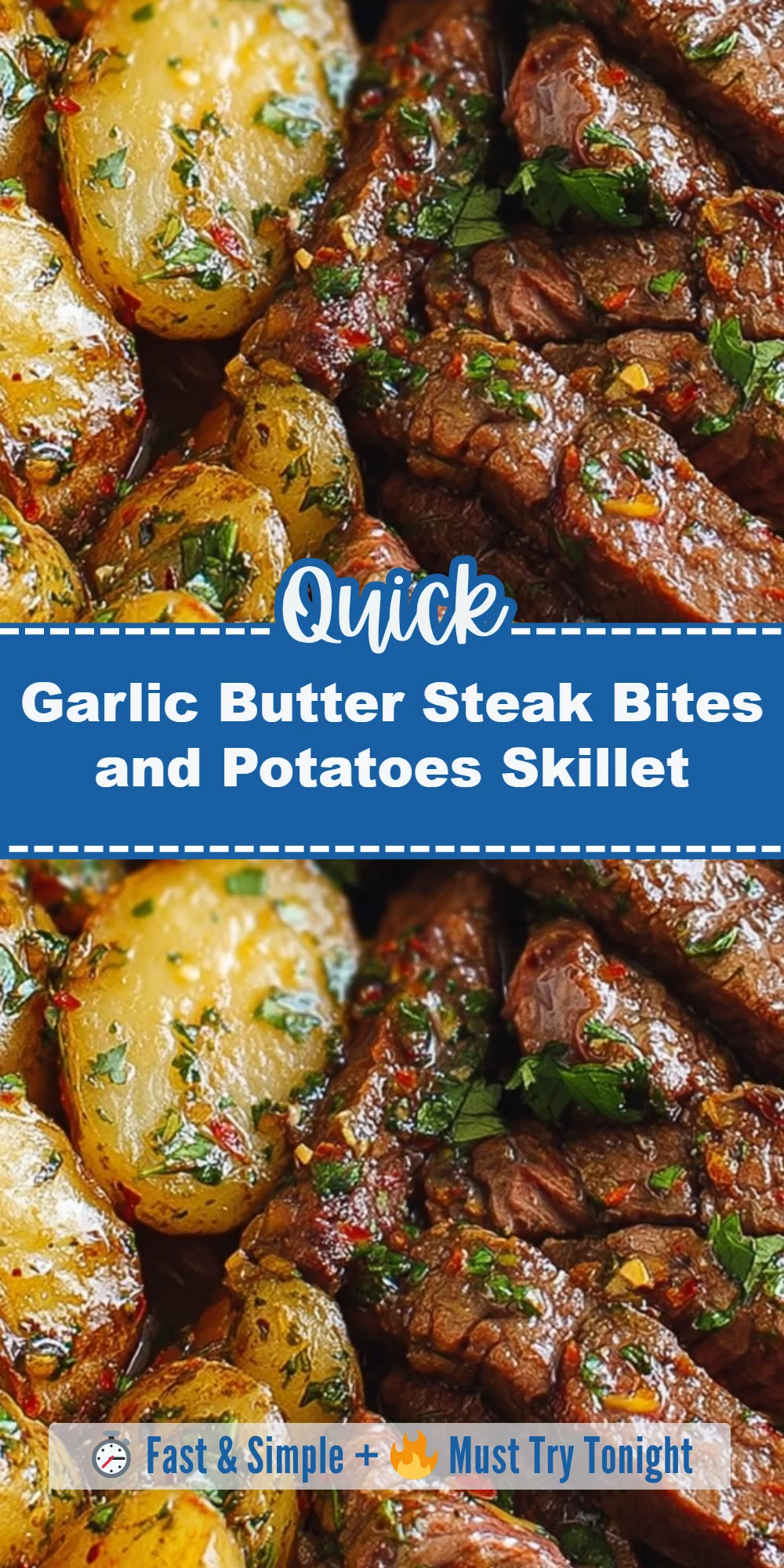 Garlic Butter Steak Bites and Potatoes Skillet