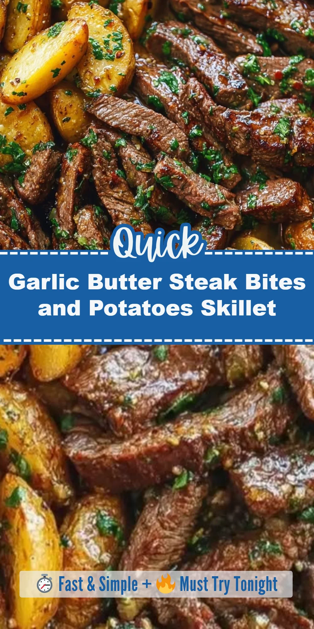 Garlic Butter Steak Bites and Potatoes Skillet