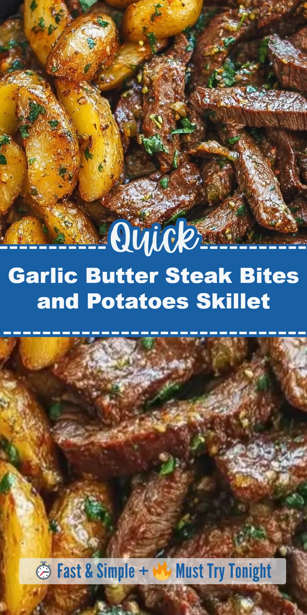 Garlic Butter Steak Bites and Potatoes Skillet