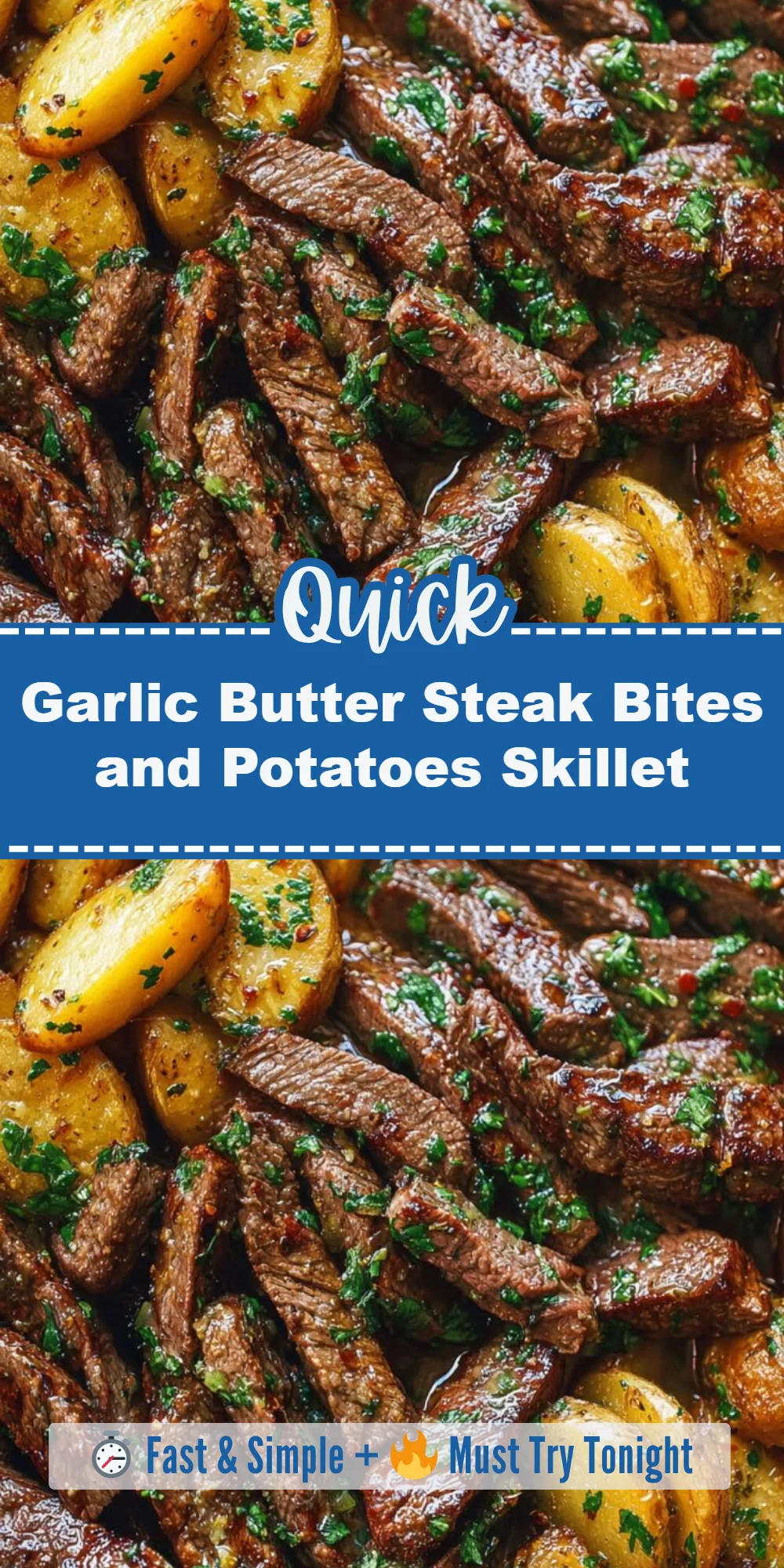 Garlic Butter Steak Bites and Potatoes Skillet