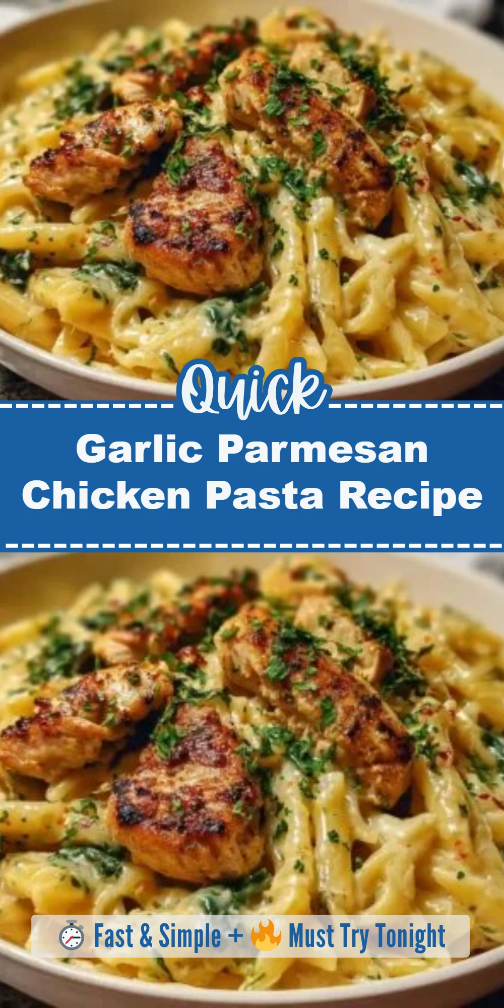Garlic Parmesan Chicken Pasta Recipe