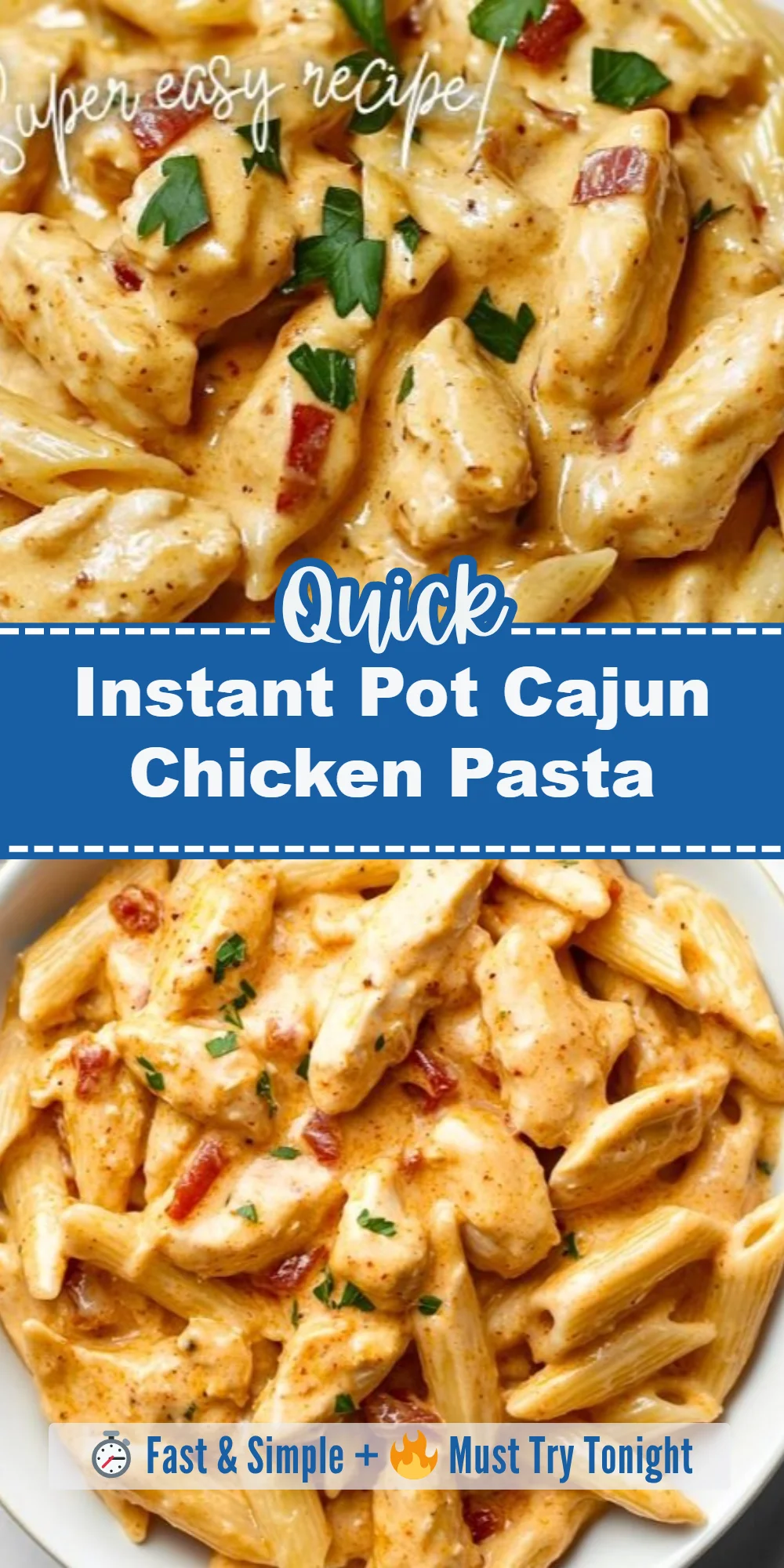 Instant Pot Cajun Chicken Pasta
