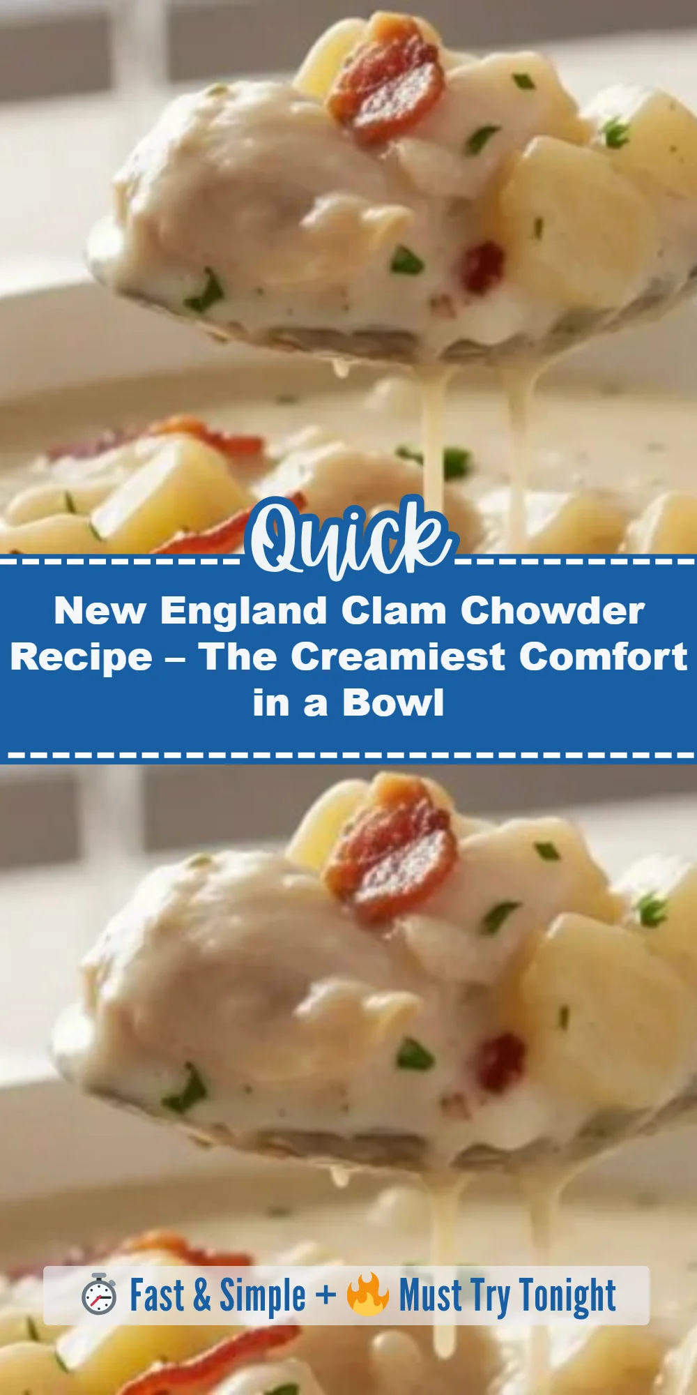 New England Clam Chowder Recipe – The Creamiest Comfort in a Bowl