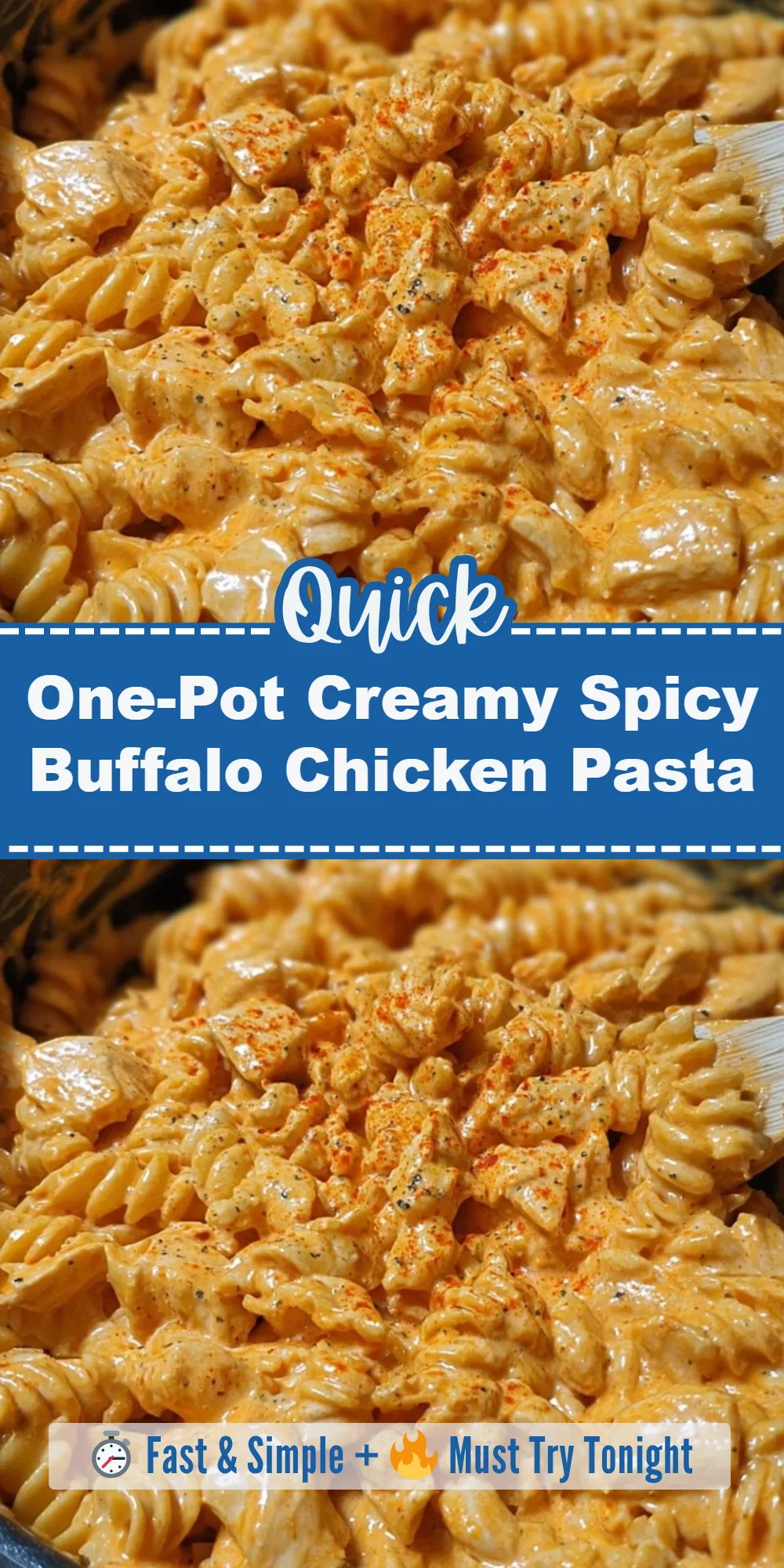 One-Pot Creamy Spicy Buffalo Chicken Pasta