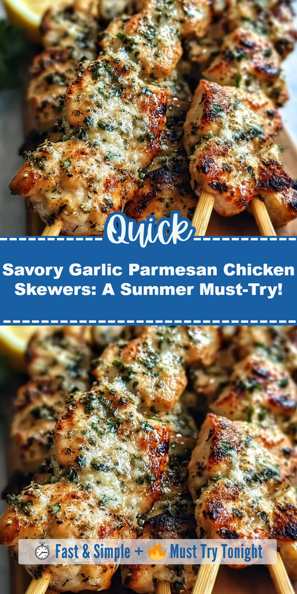 Savory Garlic Parmesan Chicken Skewers: A Summer Must-Try!