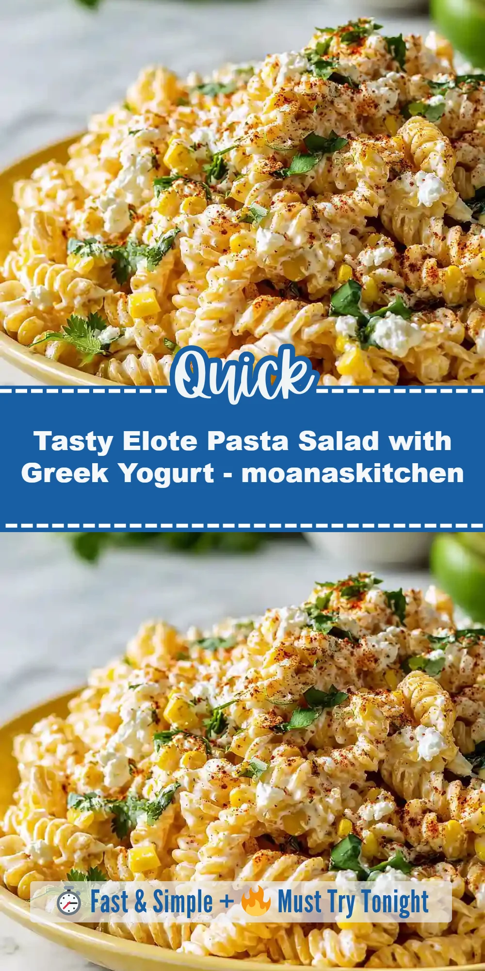 Tasty Elote Pasta Salad with Greek Yogurt - moanaskitchen