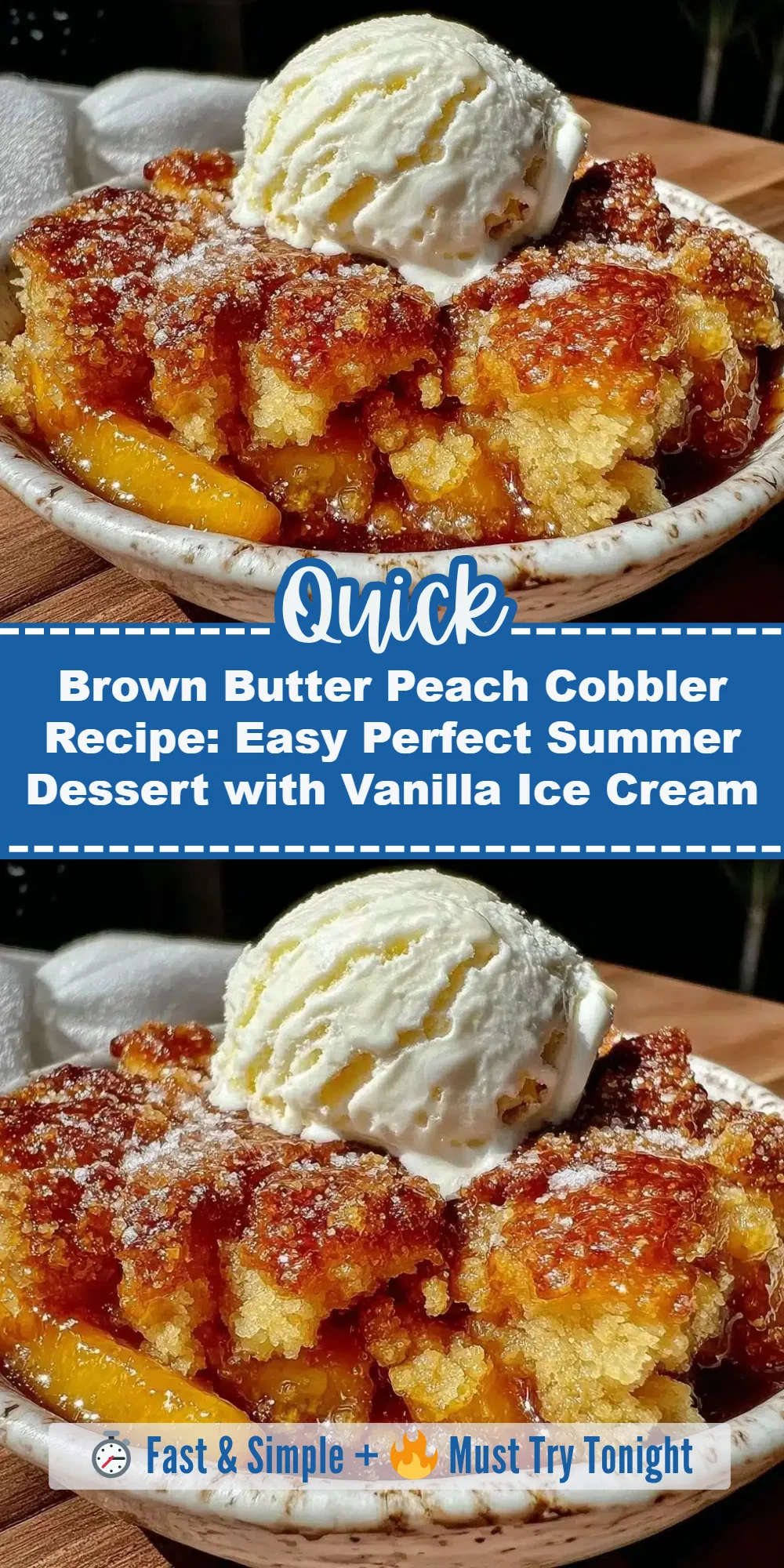 Brown Butter Peach Cobbler Recipe: Easy Perfect Summer Dessert with Vanilla Ice Cream