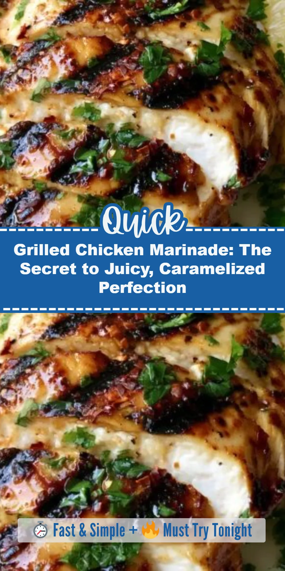 Grilled Chicken Marinade: The Secret to Juicy, Caramelized Perfection