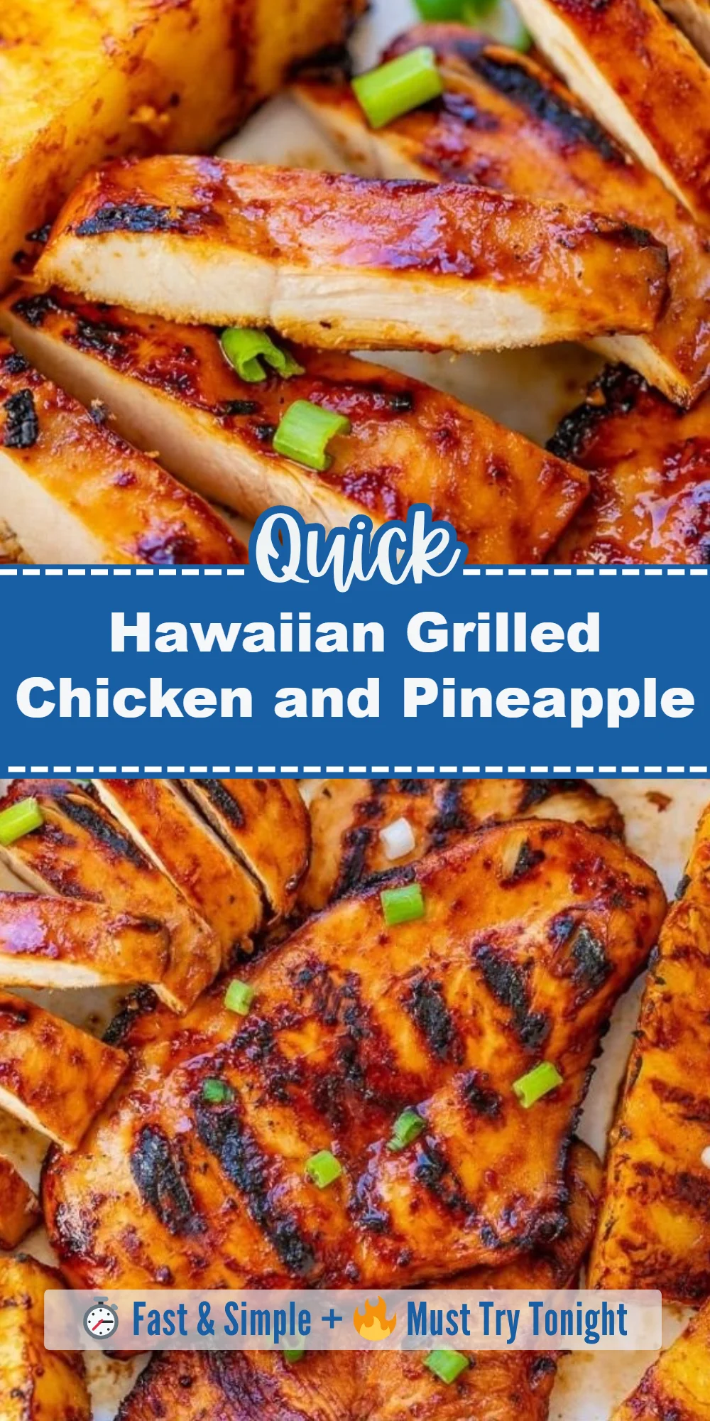 Hawaiian Grilled Chicken and Pineapple