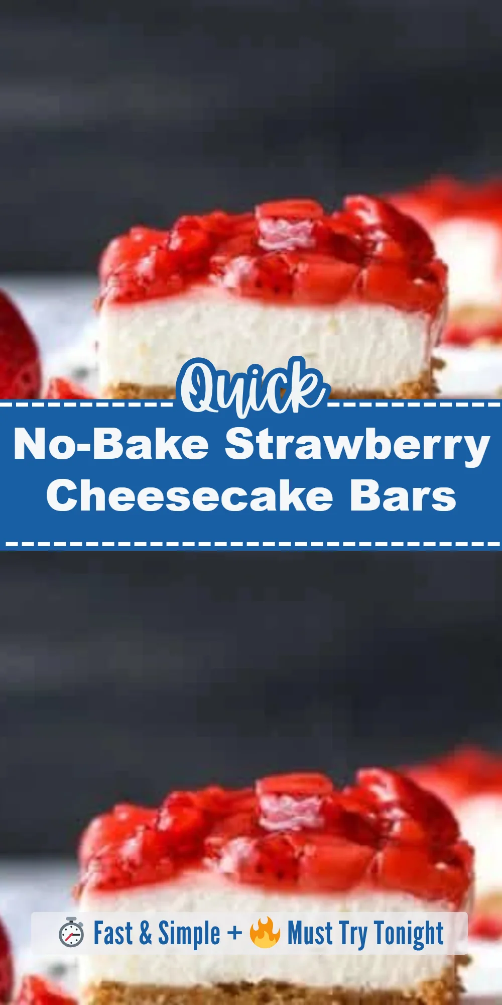 No-Bake Strawberry Cheesecake Bars
