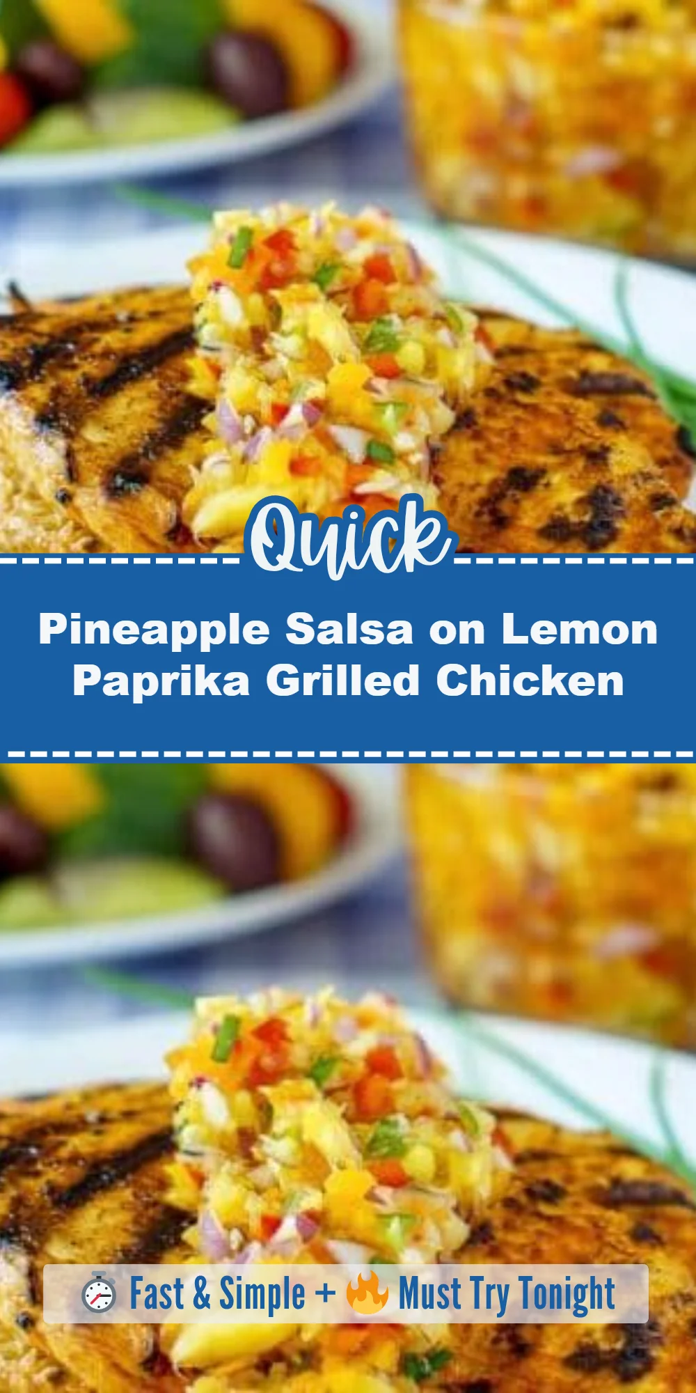 Pineapple Salsa on Lemon Paprika Grilled Chicken